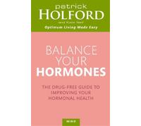 Patrick Holford Kate Neil Balance Your Hormones (Tascabile)