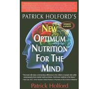 Patrick Holford New Optimum Nutrition for the Mind (Copertina rigida)