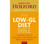 Patrick Holford The Low-GL Diet Bible (Tascabile)
