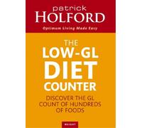 Patrick Holford The Low-GL Diet Counter (Tascabile)