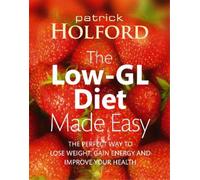 Patrick Holford The Low-GL Diet Made Easy (Tascabile)