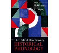 Patrick Honeybone The Oxford Handbook of Historical Phonology (Copertina rigida)