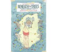 Beneath the Trees Where Nobody Sees Artist's Edition