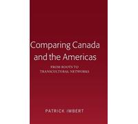 Patrick Imbert Comparing Canada and the Americas (Copertina rigida)
