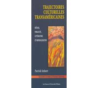 Patrick Imbert Trajectoires culturelles transamericaines (Tascabile)