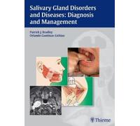 Patrick J. Bradley Salivary Gland Disorders and Diseases: (Copertina rigida)