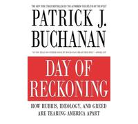 Patrick J. Buchanan Day of Reckoning (Tascabile)