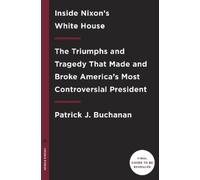 Patrick J. Buchanan Nixon's White House Wars (Copertina rigida)