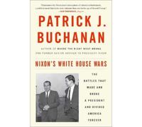 Patrick J. Buchanan Nixon's White House Wars (Tascabile)