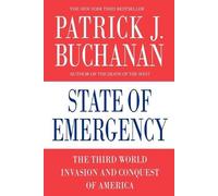 Patrick J. Buchanan State of Emergency (Tascabile)