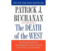 Patrick J. Buchanan The Death of the West (Tascabile)