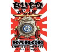 Patrick J Ciser Budo and the Badge (Copertina rigida)