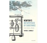 Patrick J. Connolly Newton's Metaphysics of Substance (Copertina rigida)