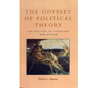 Patrick J. Deneen The Odyssey of Political Theory (Tascabile)