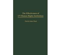 Patrick J. Floo The Effectiveness of UN Human Rights Institut (Copertina rigida)