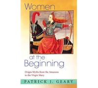 Patrick J. Geary Women at the Beginning (Copertina rigida)