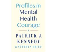 Patrick J. Kennedy Stephen Fr Profiles in Mental Health Cour (Copertina rigida)