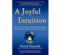 Patrick J Marso A Joyful Intuition - How to access your inner knowin (Tascabile)