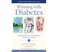 Patrick J. Smith Mark D. Corriere Rita R. Kalya Winning with Diabet (Tascabile)