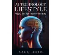 Patrick Jackson AI Technology Lifestyle (Tascabile)