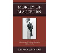 Patrick Jackson Morley of Blackburn (Copertina rigida)