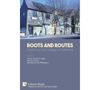 Patrick James Dunagan Marina Lazzara Nicholas James Roots And Route (Tascabile)