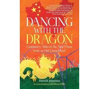 Patrick Jenevein Dancing with the Dragon (Tascabile)
