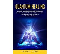 Patrick Jones Quantum Healing (Tascabile)