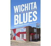 Patrick Joseph O'Connor Wichita Blues (Tascabile) American Made Music Series