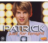 Patrick - Just for Tonight