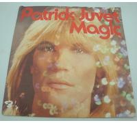 Patrick Juvet - Magic / J'ai peur de la Nuit [Vinyle 45 tours 7"]