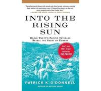 Patrick K O'Donnell Into the Rising Sun (Tascabile)