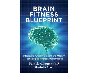 Patrick K. Porter Ruchika Sikri Brain Fitness Blueprint (Copertina rigida)