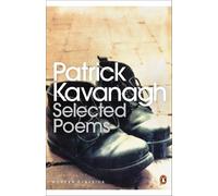 Patrick Kavanagh Selected Poems (Tascabile) Penguin Modern Classics