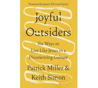Patrick Keith Miller Keith Simon Joyful Outsiders (Tascabile)