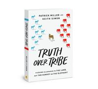 Patrick Keith Miller Truth Over Tribe (Tascabile)