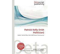 Patrick Kelly (Irish Politician): Soldier, Teachta Dála, Clare (Dáil Éireann Constituency)