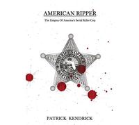 Patrick Kendrick American Ripper (Copertina rigida)