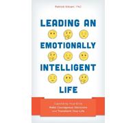 Patrick Kilcarr Leading an Emotionally Intelligent Life (Copertina rigida)