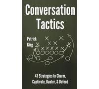 Patrick King Conversation Tactics (Tascabile)