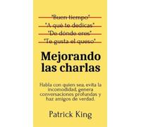 Patrick King Mejorando las charlas (Copertina rigida)