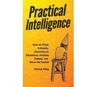 Patrick King Practical Intelligence (Copertina rigida)