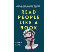 Patrick King Read People Like a Book (Copertina rigida)