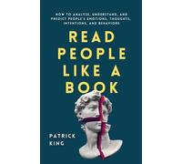 Patrick King Read People Like a Book (Tascabile)