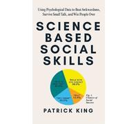 Patrick King Science-Based Social Skills (Copertina rigida)
