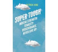Patrick King Super Tough (Tascabile)