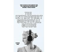 Patrick King The Introvert Survival Guide (Copertina rigida)