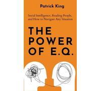 Patrick King The Power of E.Q. (Copertina rigida)
