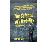 Patrick King The Science of Likability (Tascabile)