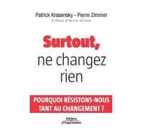 Patrick Krasensky Pierre Zimmer Surtout, ne changez rien (Tascabile)